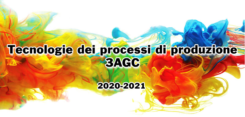 3AGC_Tecnologie dei processi di produzione