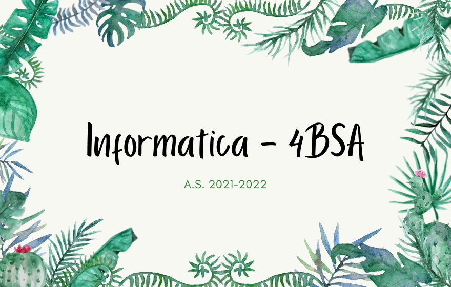 4BSA - Informatica 2021/2022