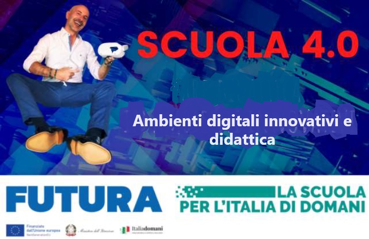 Ambienti digitali innovativi e didattica